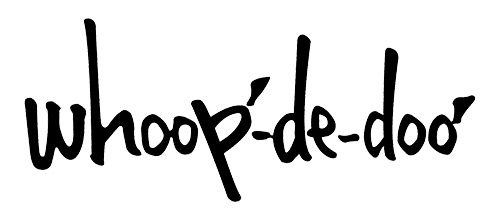 “whoop-de-doo”